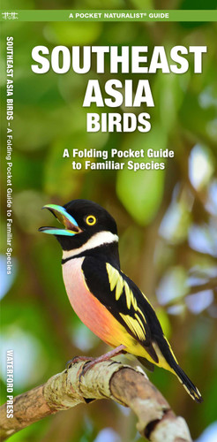 Southeast Asia Birds: A Folding Pocket Guide to Familiar Species (Wildlife and Nature Identification) book cover by James Kavanagh