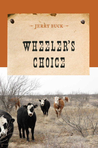 Wheeler's Choice (An Evans Novel of the West) book cover by Jerry Buck