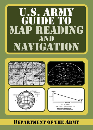 U.S. Army Guide to Map Reading and Navigation book cover by U.S. Department of the Army