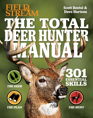 The Total Deer Hunter Manual (Field & Stream): 301 Hunting Skills You Need book cover by Scott Bestul, David Hurteau