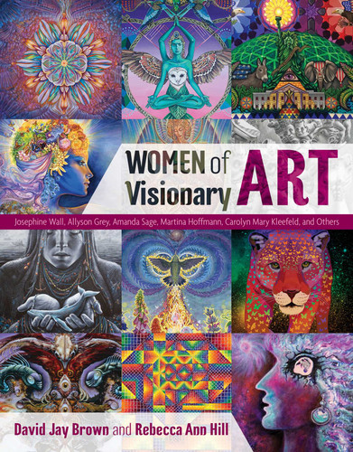 Women of Visionary Art book cover by David Jay Brown, Rebecca Ann Hill