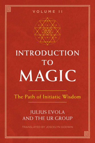 Introduction to Magic, Volume II: The Path of Initiatic Wisdom book cover by Julius Evola, The UR Group