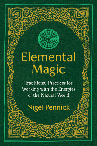 Elemental Magic: Traditional Practices for Working with the Energies of the Natural World book cover by Nigel Pennick