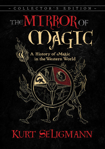 The Mirror of Magic: A History of Magic in the Western World book cover by Kurt Seligmann