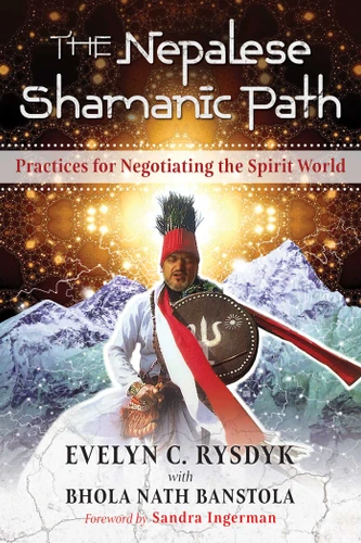 The Nepalese Shamanic Path: Practices for Negotiating the Spirit World book cover by Evelyn C. Rysdyk
