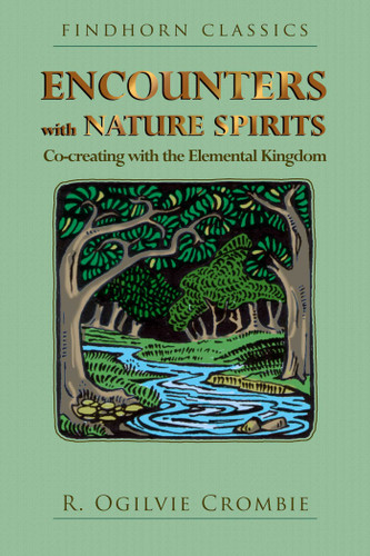 Encounters with Nature Spirits: Co-creating with the Elemental Kingdom book cover by R. Ogilvie Crombie
