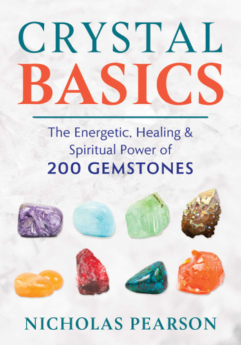 Crystal Basics: The Energetic, Healing, and Spiritual Power of 200 Gemstones book cover by Nicholas Pearson