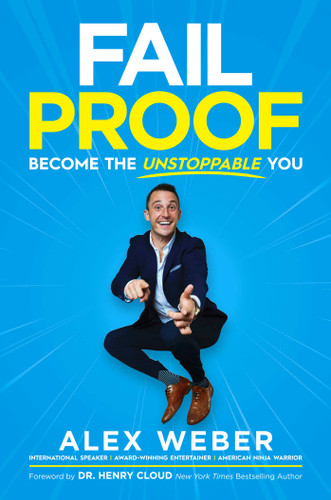 Fail Proof: Become the Unstoppable You book cover by Alex Weber