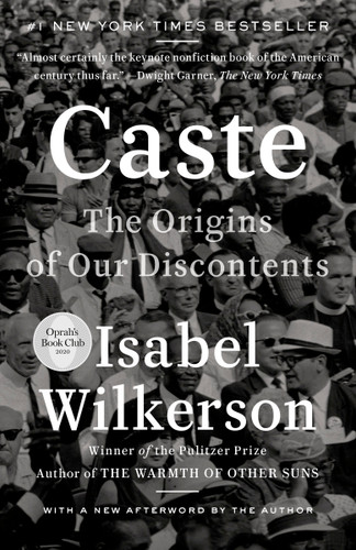 Caste: The Origins of Our Discontents book cover by Isabel Wilkerson