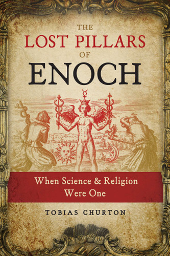 The Lost Pillars of Enoch: When Science and Religion Were One book cover by Tobias Churton