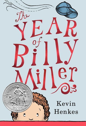 The Year of Billy Miller: A Newbery Honor Award Winner book cover by Kevin Henkes