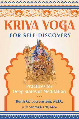 Kriya Yoga for Self-Discovery: Practices for Deep States of Meditation book cover by Keith G. Lowenstein