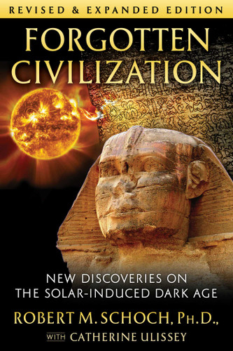 Forgotten Civilization: New Discoveries on the Solar-Induced Dark Age book cover by Robert M. Schoch