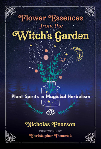 Flower Essences from the Witch's Garden: Plant Spirits in Magickal Herbalism book cover by Nicholas Pearson