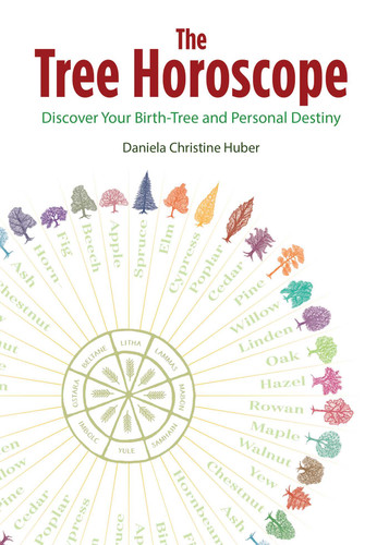 The Tree Horoscope: Discover Your Birth-Tree and Personal Destiny book cover by Daniela Christine Huber