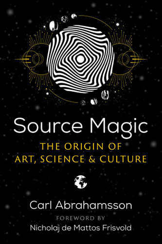 Source Magic: The Origin of Art, Science, and Culture book cover by Carl Abrahamsson