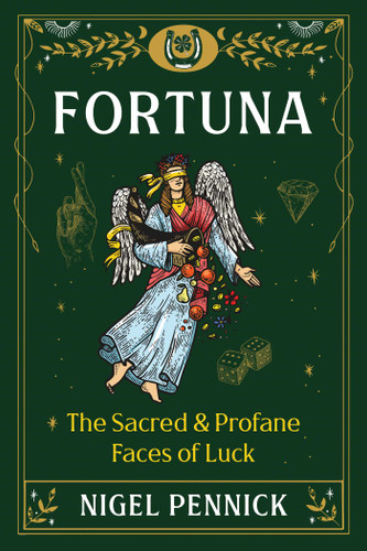 Fortuna: The Sacred and Profane Faces of Luck book cover by Nigel Pennick
