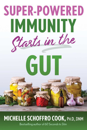 Super-Powered Immunity Starts in the Gut book cover by Michelle Schoffro Cook