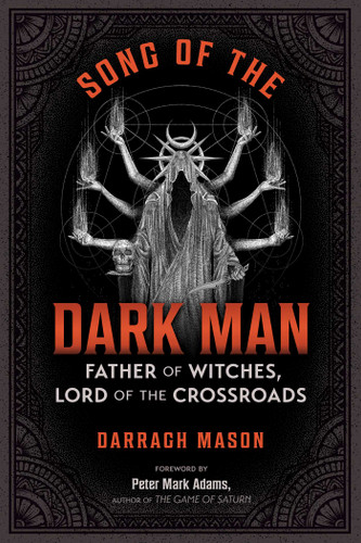 Song of the Dark Man: Father of Witches, Lord of the Crossroads book cover by Darragh Mason