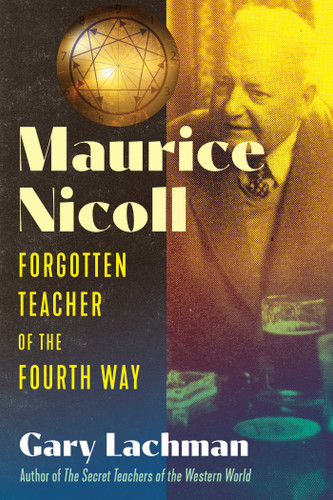 Maurice Nicoll: Forgotten Teacher of the Fourth Way book cover by Gary Lachman