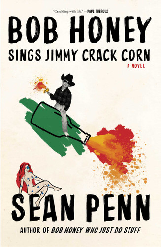 Bob Honey Sings Jimmy Crack Corn book cover by Sean  Penn