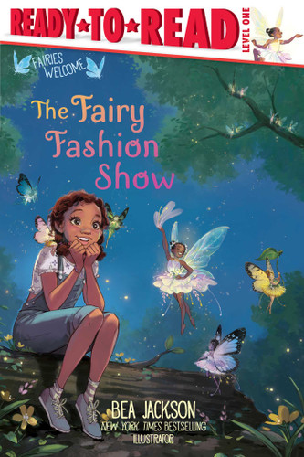 The Fairy Fashion Show: Ready-to-Read Level 1 (Fairies Welcome) book cover by Bea Jackson