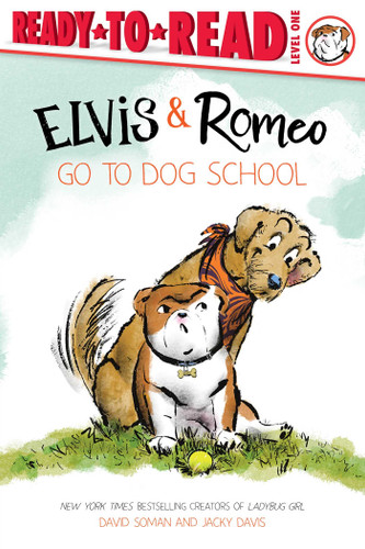 Elvis & Romeo Go to Dog School: Ready-to-Read Level 1 (An Elvis & Romeo Book) book cover by David Soman, Jacky Davis