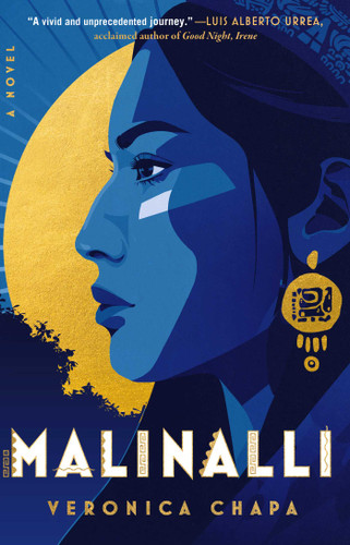 Malinalli: A Novel book cover by Veronica Chapa