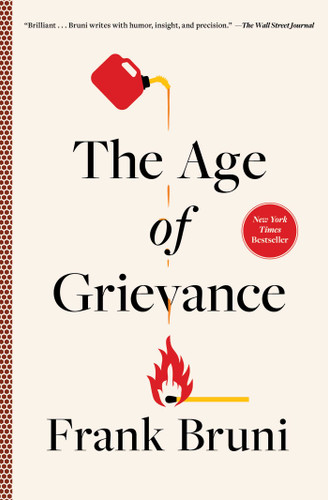 The Age of Grievance book cover by Frank Bruni