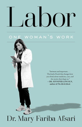 Labor: One Woman's Work book cover by Mary Fariba Afsari