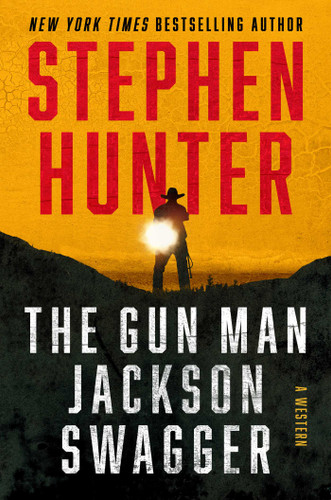 The Gun Man Jackson Swagger: A Western book cover by Stephen Hunter