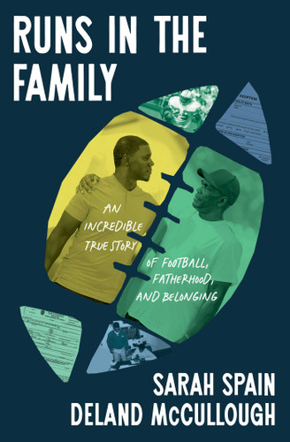 Runs in the Family: An Incredible True Story of Football, Fatherhood, and Belonging book cover by Sarah Spain, Deland McCullough