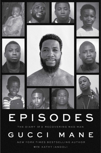 Episodes: The Diary of a Recovering Mad Man book cover by Gucci Mane