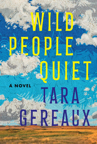 Wild People Quiet: A Novel book cover by Tara Gereaux