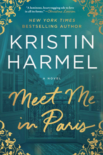Meet Me in Paris: A Novel book cover by Kristin Harmel