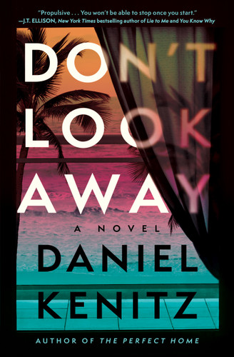 Don't Look Away: A Novel book cover by Daniel Kenitz