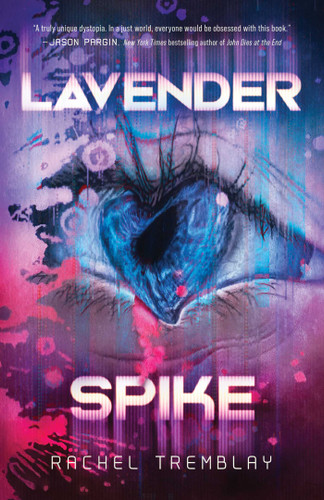 Lavender Spike book cover by Rachel Tremblay