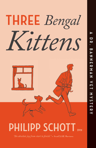 Three Bengal Kittens: A Dr. Bannerman Vet Mystery (A Dr. Bannerman Vet Mystery) book cover by Philipp Schott