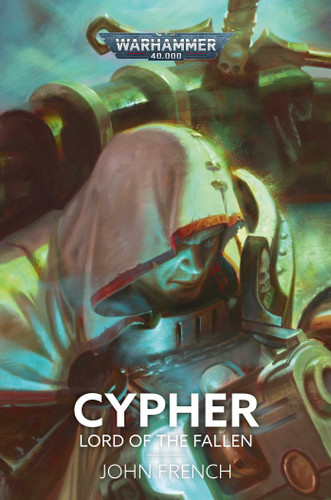 Cypher: Lord of the Fallen (Warhammer 40,000) book cover by John French