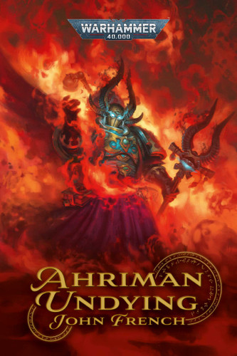 Ahriman: Undying (Ahriman) book cover by John French