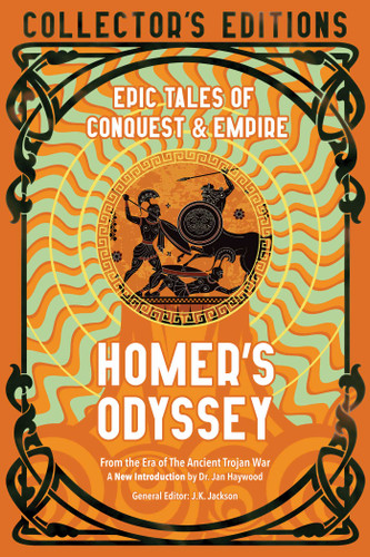Homer's Odyssey: Epic Tales of Conquest & Empire (Flame Tree Collector's Editions) book cover by Homer