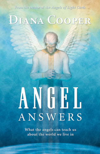 Angel Answers: What the angels can teach us about the world we live in book cover by Diana Cooper