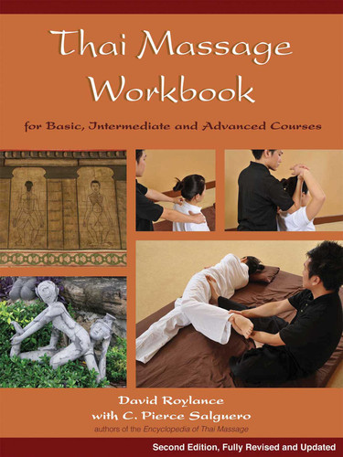Thai Massage Workbook: For Basic, Intermediate, and Advanced Courses book cover by David Roylance