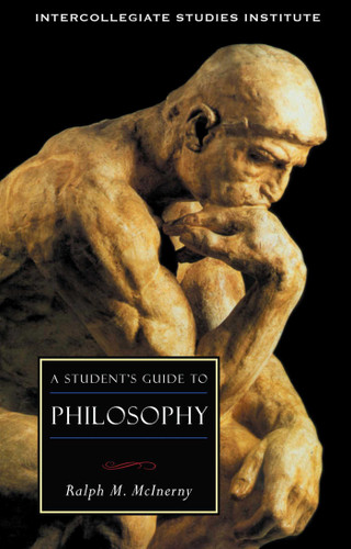 A Student's Guide to Philosophy: Philosophy book cover by Ralph M. McInerny