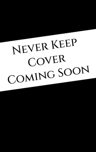 Never Keep (Book 1 in the Sins of the Zodiac series) (Sins of the Zodiac) book cover by Caroline Peckham, Susanne Valenti