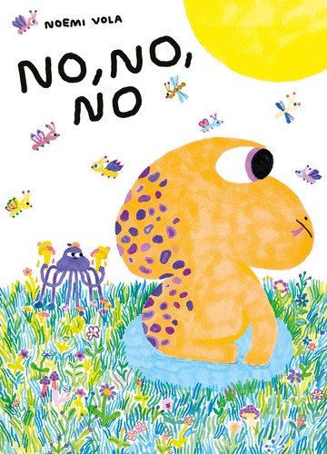 No, No, No book cover by Noemi Vola