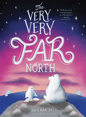 The Very, Very Far North (The Very, Very Far North) book cover by Dan Bar-el