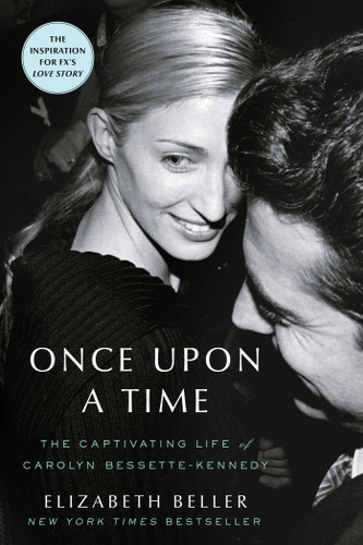 Once Upon a Time: The Captivating Life of Carolyn Bessette-Kennedy book cover by Elizabeth Beller