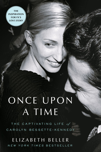 Once Upon a Time: The Captivating Life of Carolyn Bessette-Kennedy book cover by Elizabeth Beller