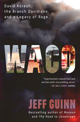 Waco: David Koresh, the Branch Davidians, and A Legacy of Rage book cover by Jeff Guinn